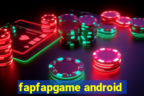 fapfapgame android